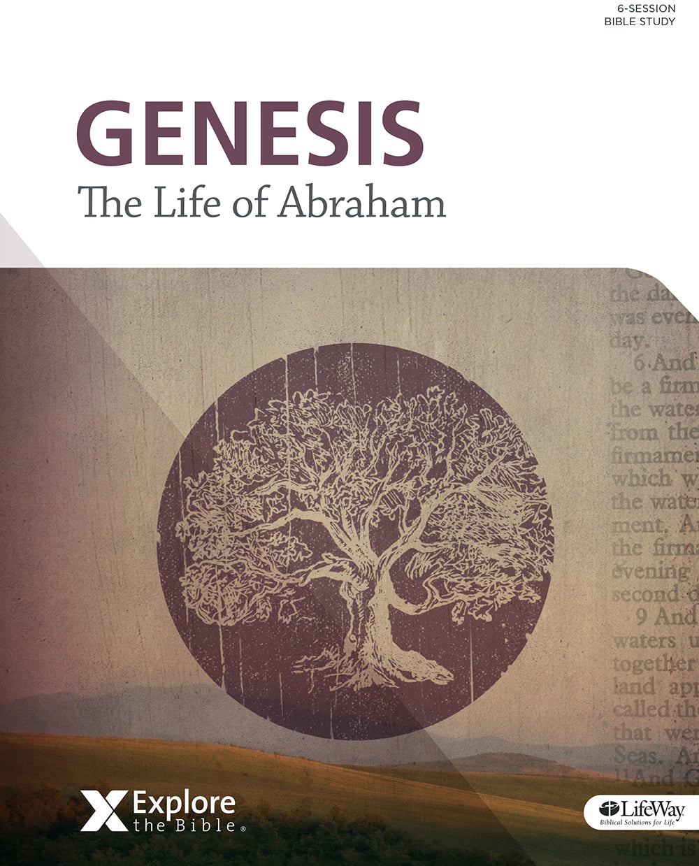 Genesis 12-24 - the Life of Abraham (Bible Study Book) (Explore The Bible Series)