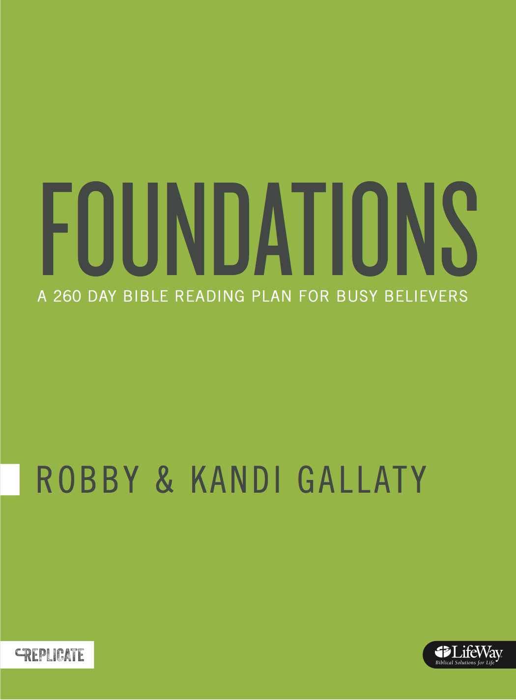 Foundations: A 260-Day Bible Reading Plan For Busy Believers