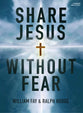 Share Jesus Without Fear: Bible Study Book