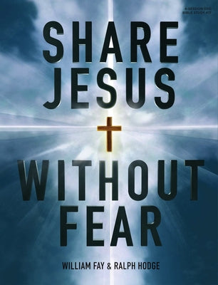 Share Jesus Without Fear: Leader Kit