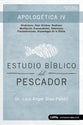 Apologetica 4: Estudio Biblico Del Pescador (Spanish)