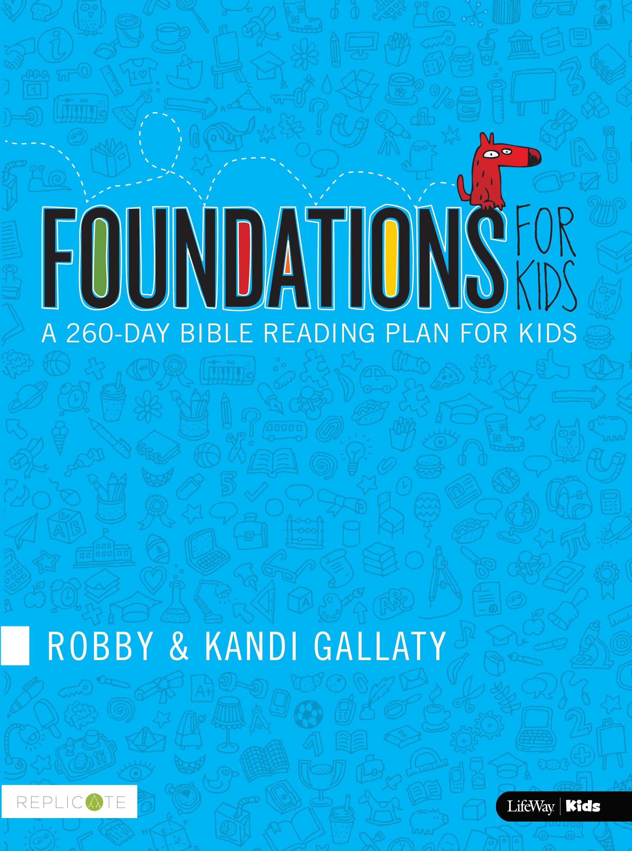 Foundations For Kids - a 260-Day Bible Reading Plan For Kids
