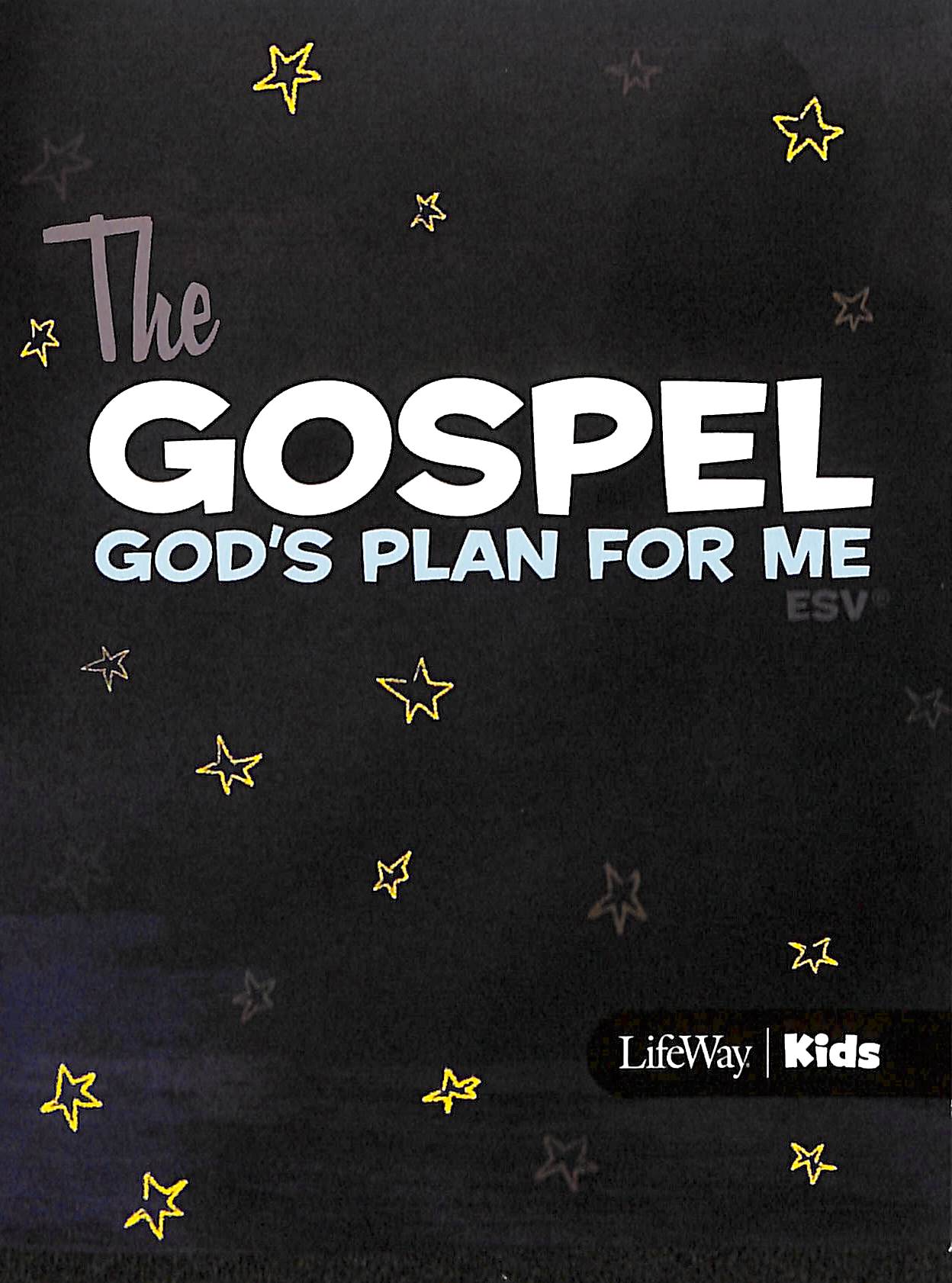 The Gospel: God's Plan For Me (ESV, 10 Pack)