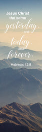 Bookmark (25 Pack): The Same (Hebrews 13:8 KJV)
