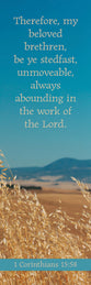 Bookmark (25 Pack): Be Ye Steadfast (1 Cor. 15:58 KJV)