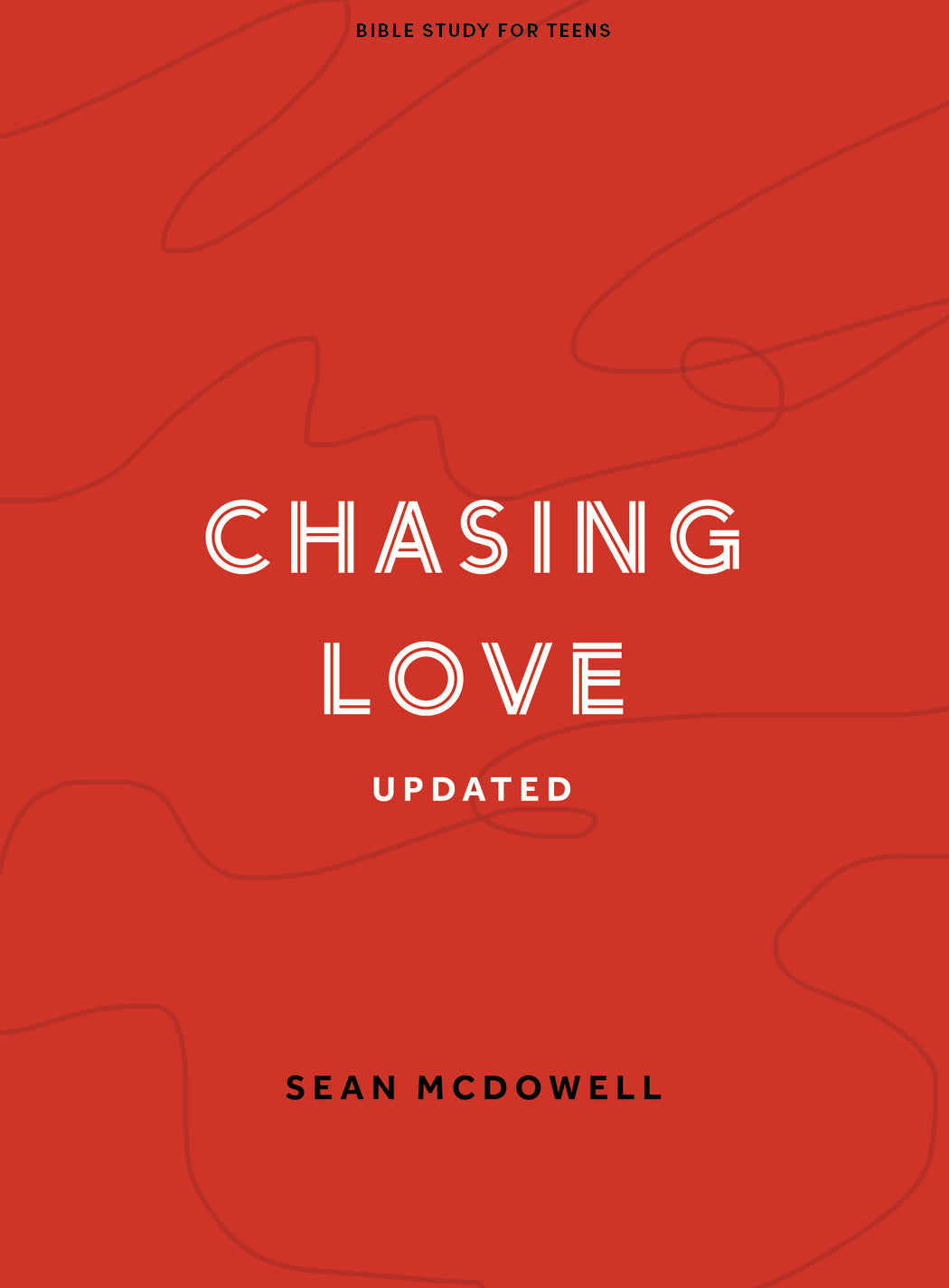 Chasing Love - Teen Bible Study Book (9 Sessions)