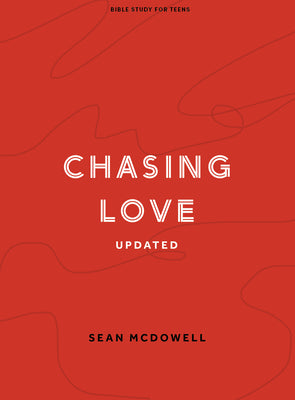 Chasing Love - Teen Bible Study Book (9 Sessions)
