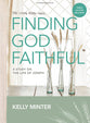 Finding God Faithful )Bible Study Book With Video Access): A Study on the Life of Joseph, 8 Sessions For Women (The Living Room Series)