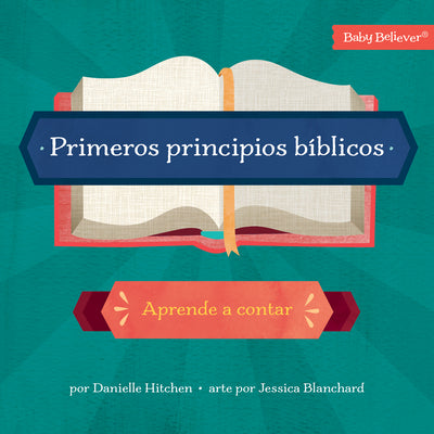 Primeros Principios Biblicos: Aprende a Contar (Spanish Edition of First Bible Basics)