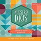 Nuestro Dios: Aprende las figuras geométricas (Our God, Spanish Edition)