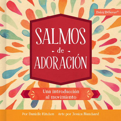 Salmos de adoración: Movimiento (Spanish Edition of Psalms of Praise)