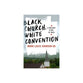 Black Church, White Convention: A Pastor's Story of Hope