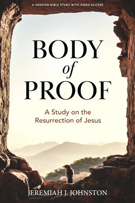 Body of Proof - Bible Study Book With Video Access (4 Sessions)