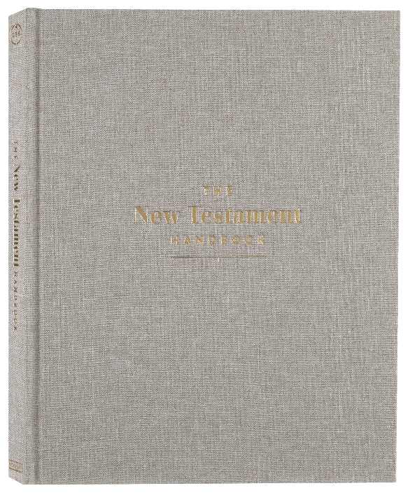 The New Testament Handbook: A Visual Guide Through the New Testament, Stone