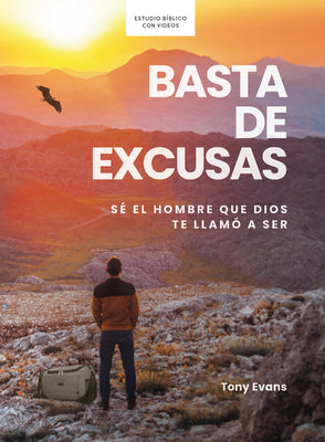 Basta De Excusas - Estudio Biblico (Spanish Edition With Video Access)