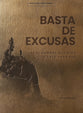 Basta De Excusas: Un Devocional De 90 Dias Para Hombres (Spanish Edition)