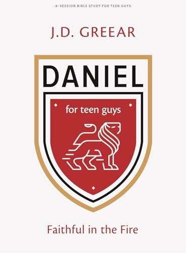 Daniel (Teen Guys' Bible Study Book): Faithful In the Fire