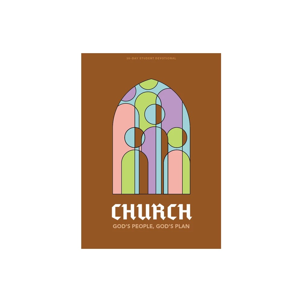 Church: God's People, God's Plan (Teen Devotional)