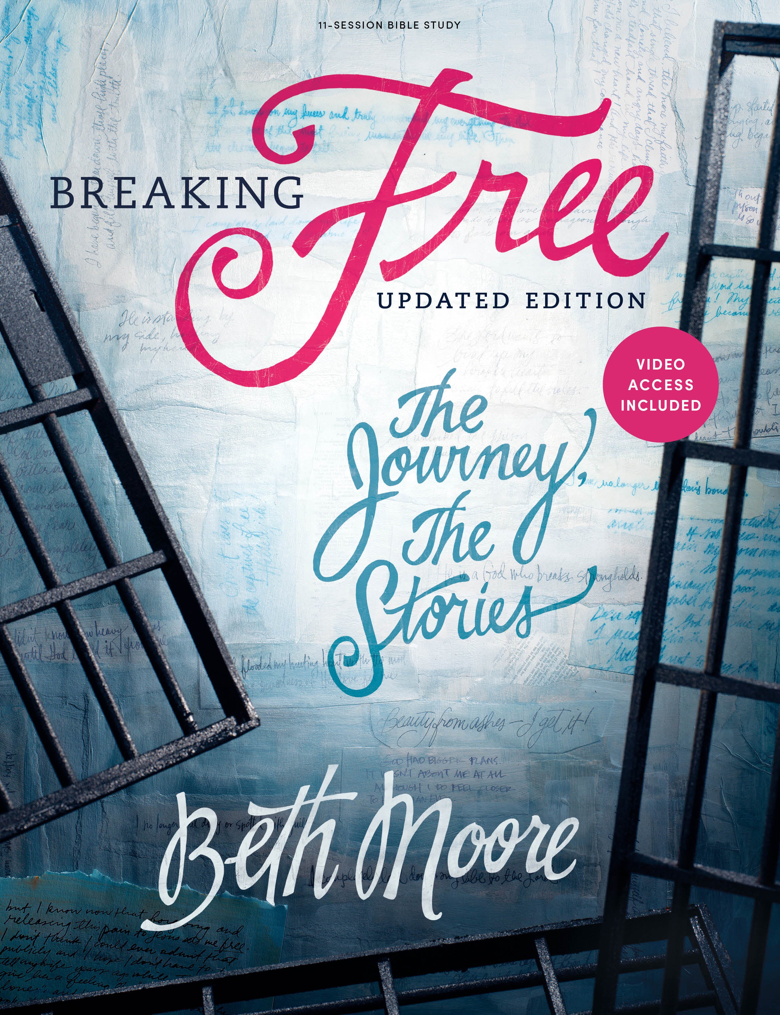 Breaking Free (Bible Study Book with Video Access): The Journey, The Stories