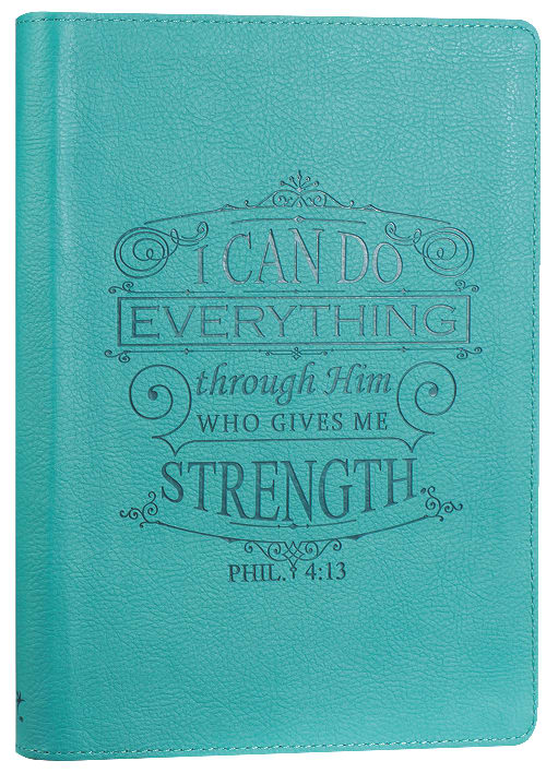 Journal Zippered: I Can Do Everything, Teal (Phil. 4:13)