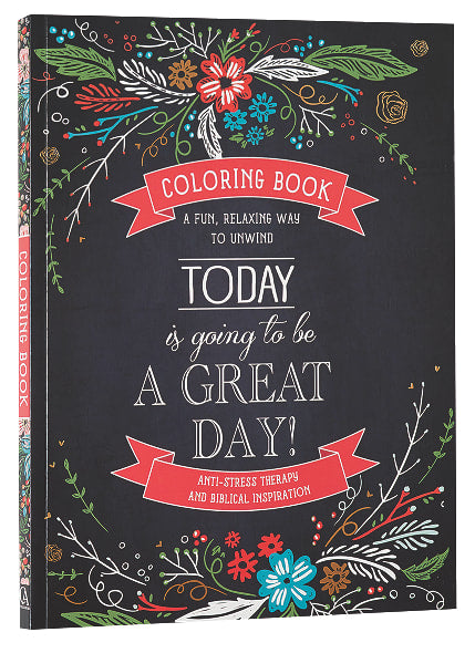 Today is Going to Be a Great Day (Adult Coloring Books Series)