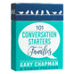 Conversation Starters: 101 Conversation Starters For Families