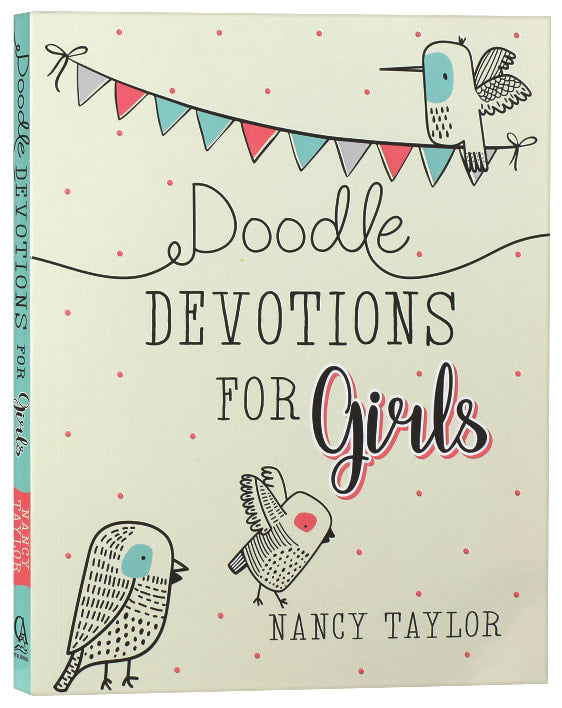 Doodle Devotions For Girls: 60 Devotions, Activities and Colouring in
