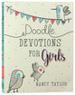 Doodle Devotions For Girls: 60 Devotions, Activities and Colouring in