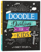 Doodle Devotions For Kids: 60 Devotions, Activities and Colouring in