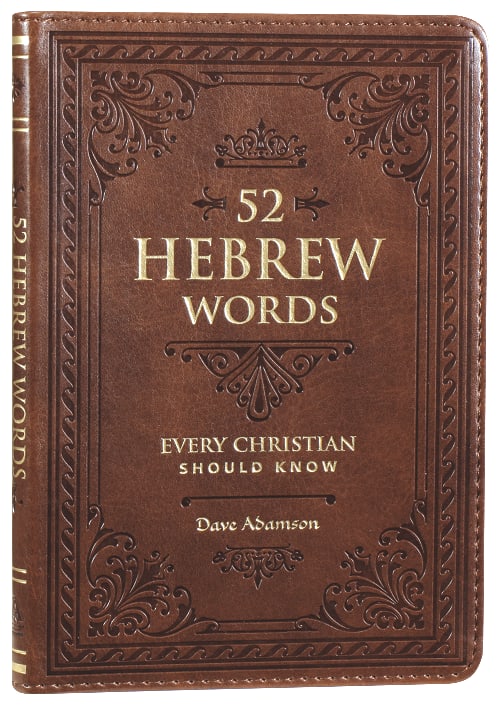 52 Hebrew Words Every Christian Should Know (Brown)