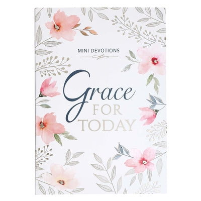Grace For Today (Mini Devotions Series)