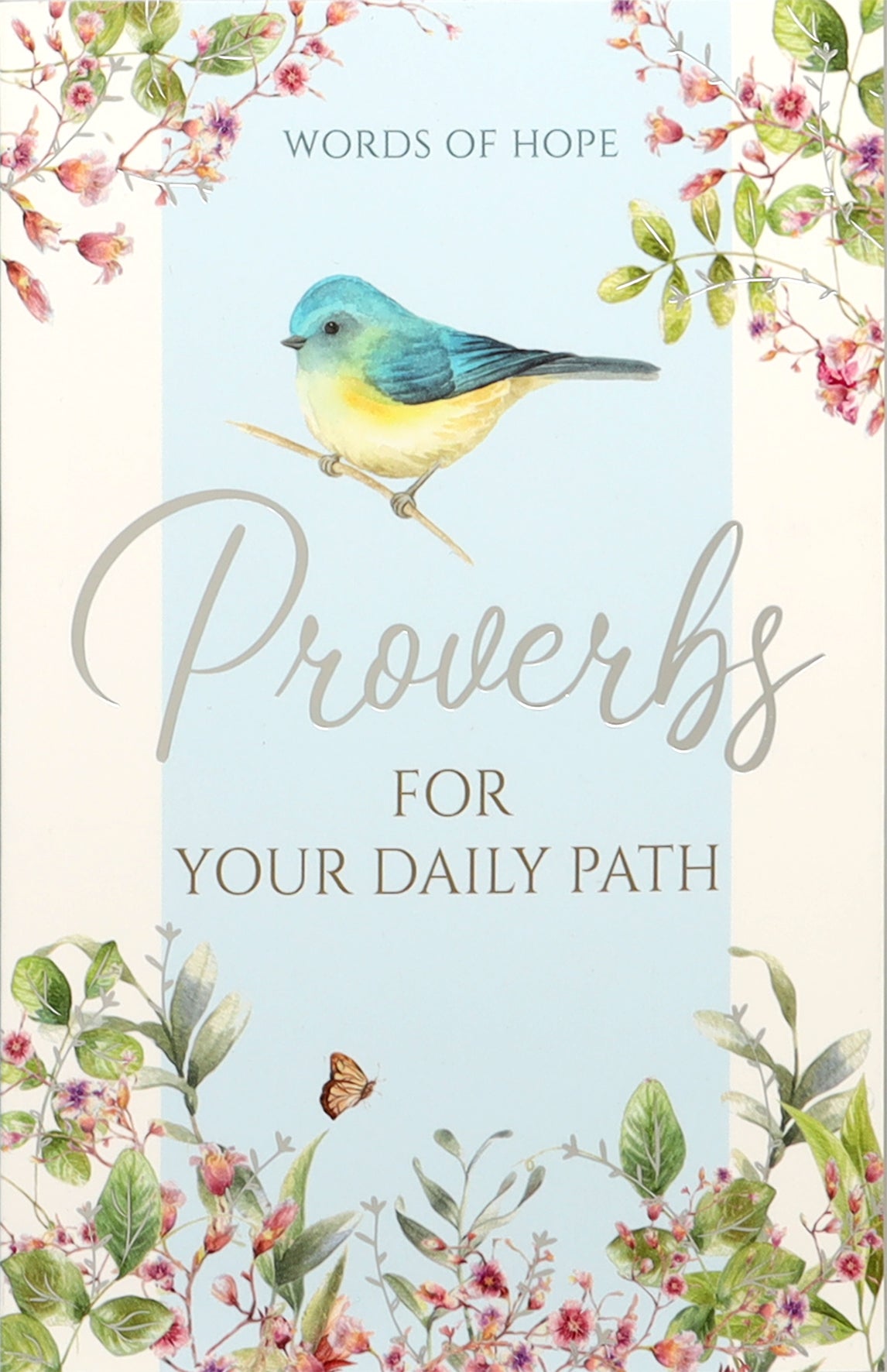 Proverbs For Your Daily Path (Words Of Hope Series)