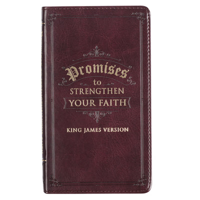 Promises to Strengthen Your Faith (Kjv)