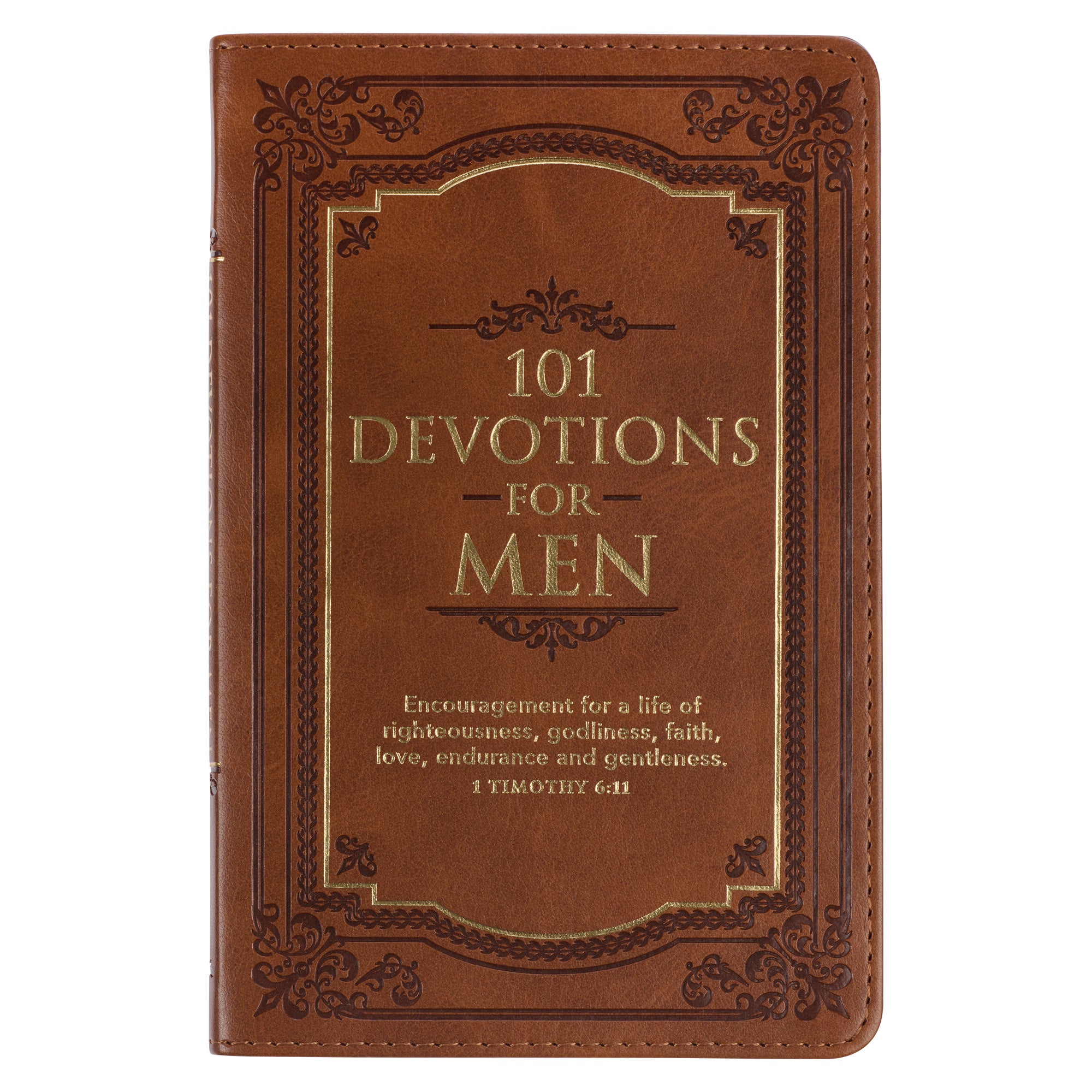 101 Devotions For Men: Encouragement For a Life of Faith
