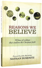 Reasons We Believe: 50 Lines of Evidence That Confirm the Christian Faith