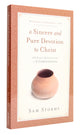 Sincere and Pure Devotion to Christ (Vol 1)