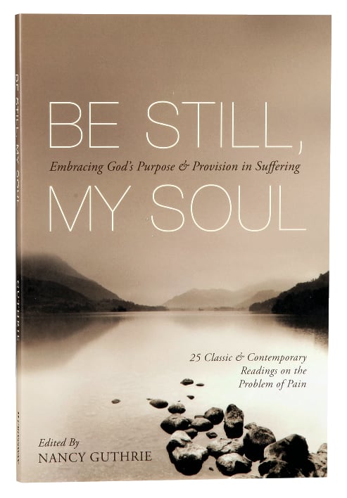 Be Still, My Soul