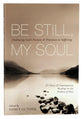Be Still, My Soul
