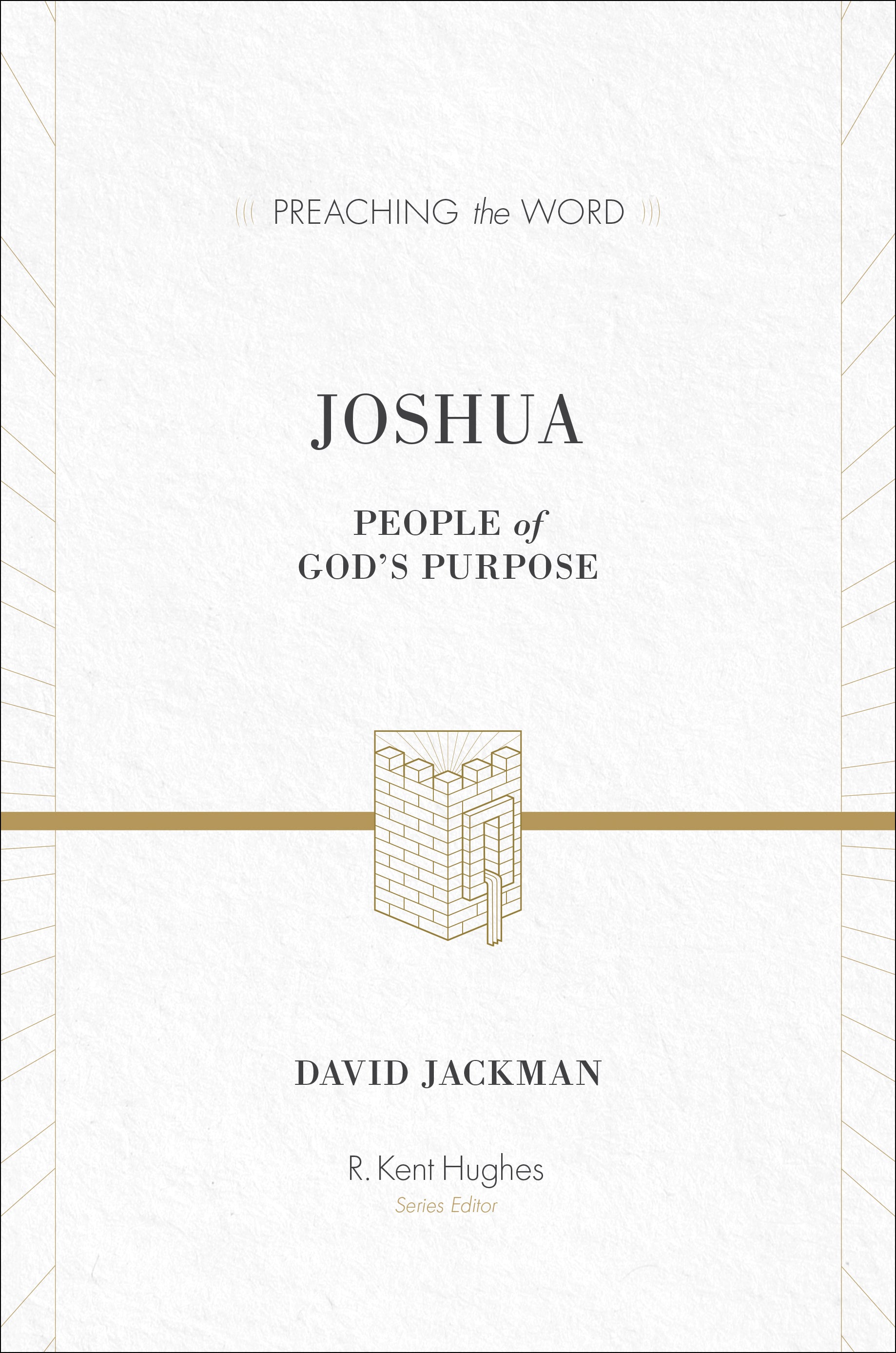 Joshua - People of God's Purpose (Preaching The Word Series)