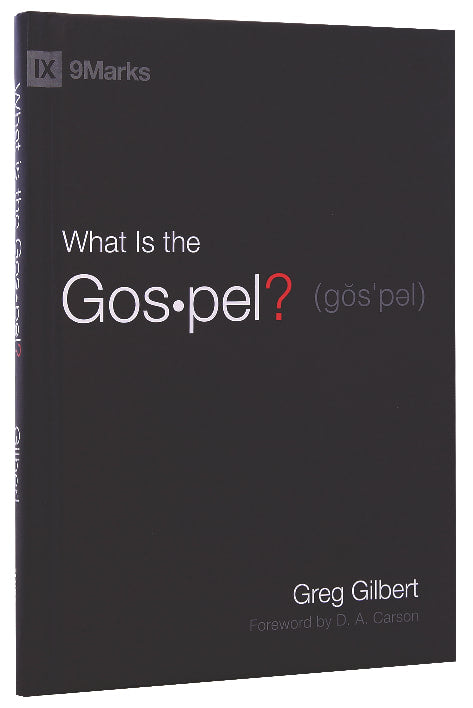 What is the Gospel? (9marks Series)