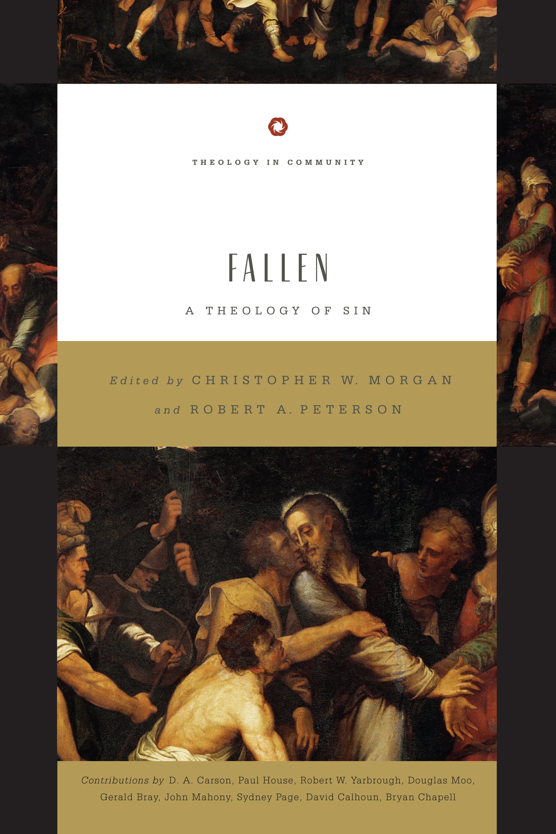 Fallen - a Theology of Sin (Theology In Community Series)