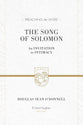 Song of Solomon, the - An Invitation to Intimacy (Preaching The Word Series)