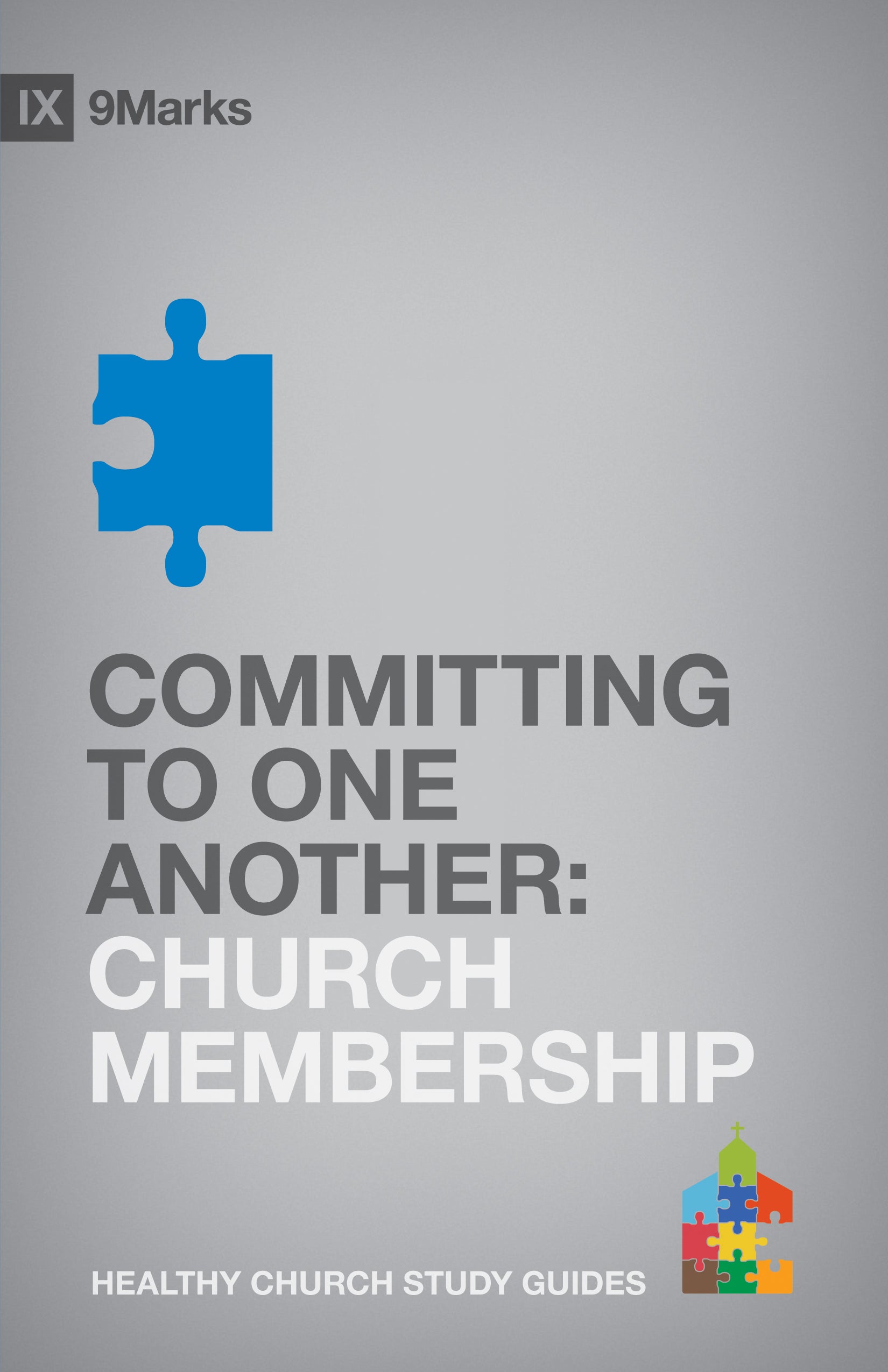 Committing to One Another (9marks Series)