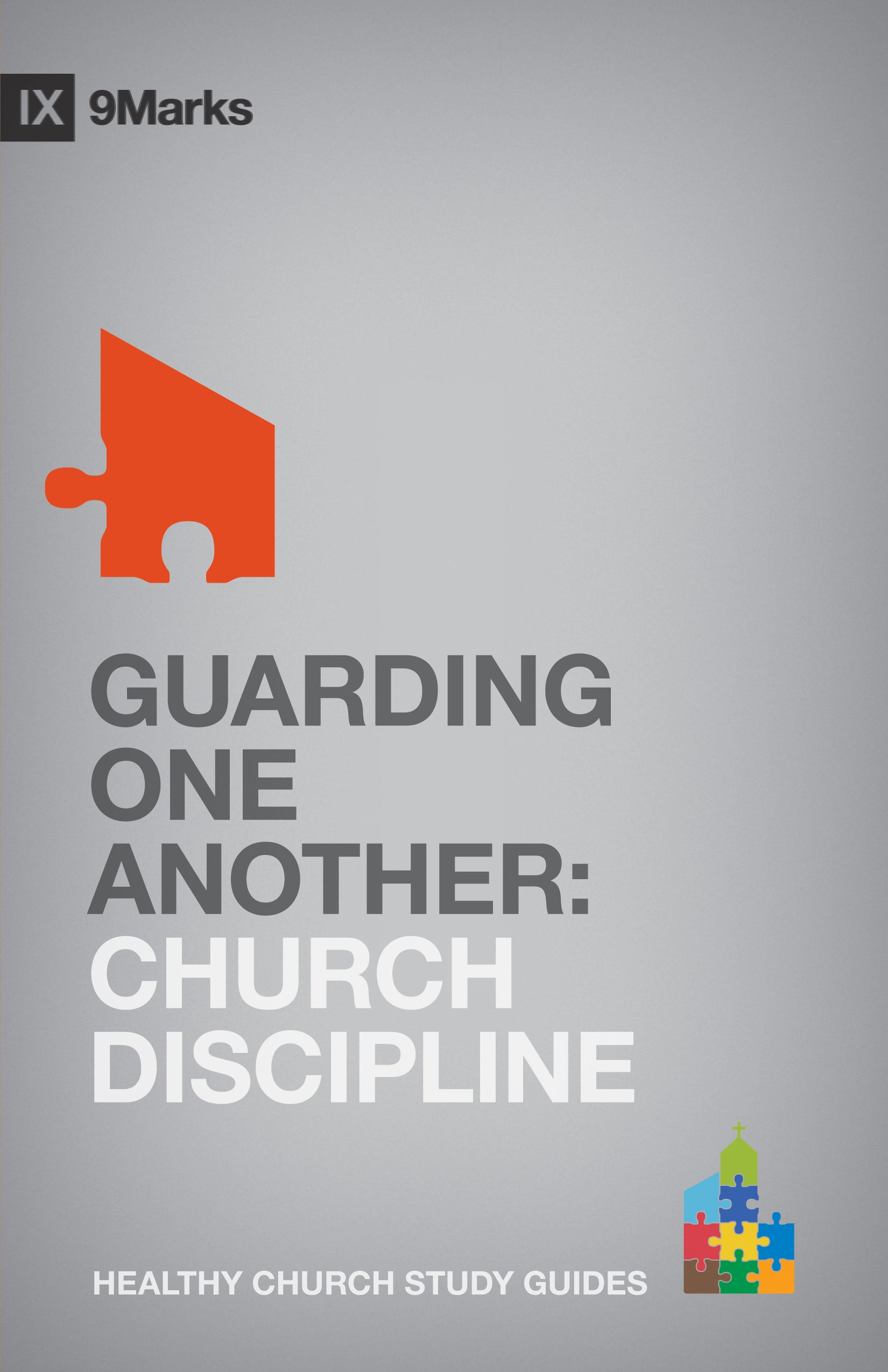 Guarding One Another (9marks Series)