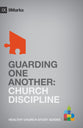 Guarding One Another (9marks Series)