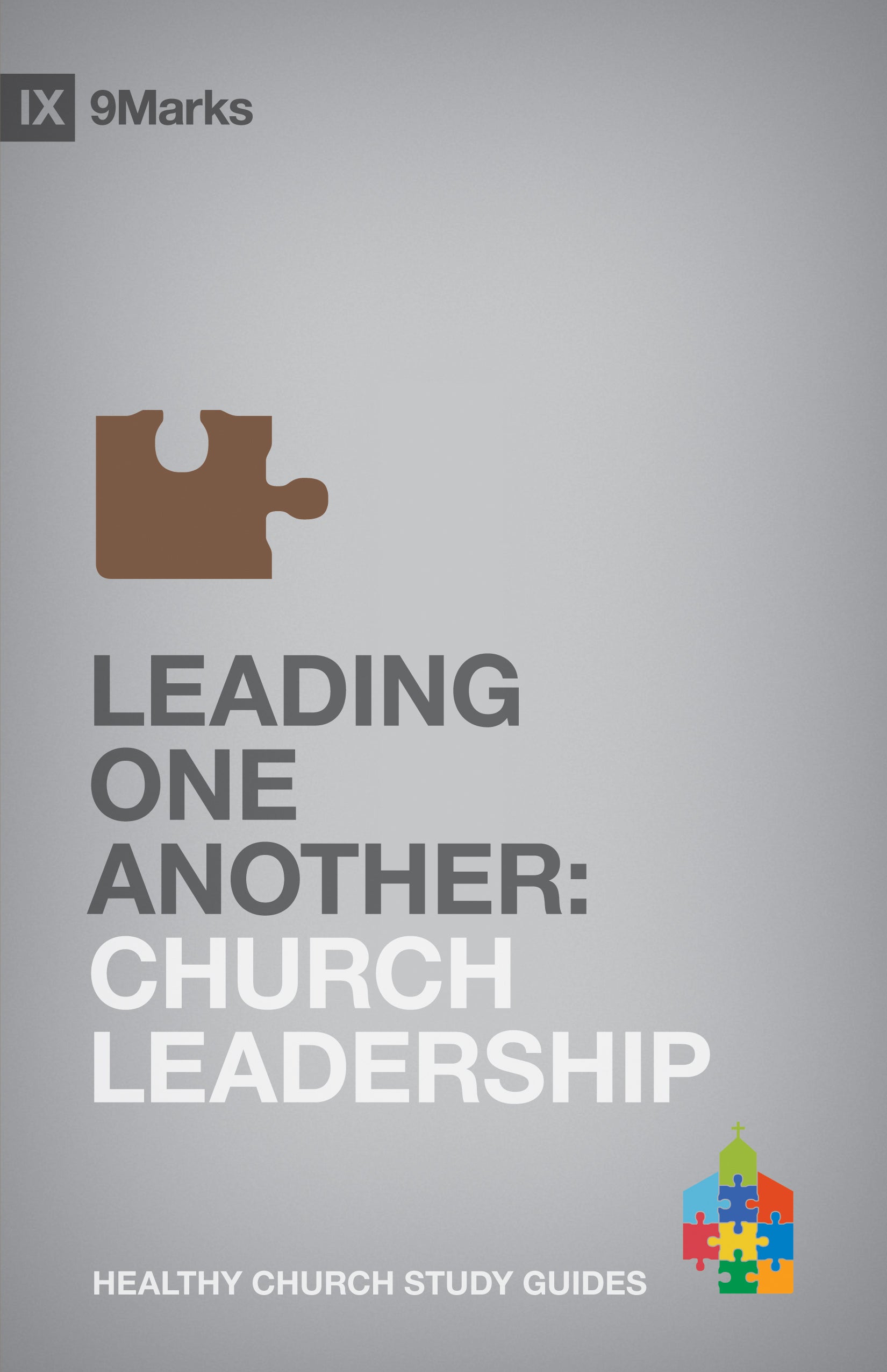 Leading One Another (9marks Series)