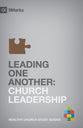 Leading One Another (9marks Series)