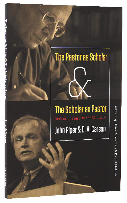 The Pastor as Scholar and the Scholar as Pastor