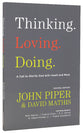 Thinking. Loving. Doing.