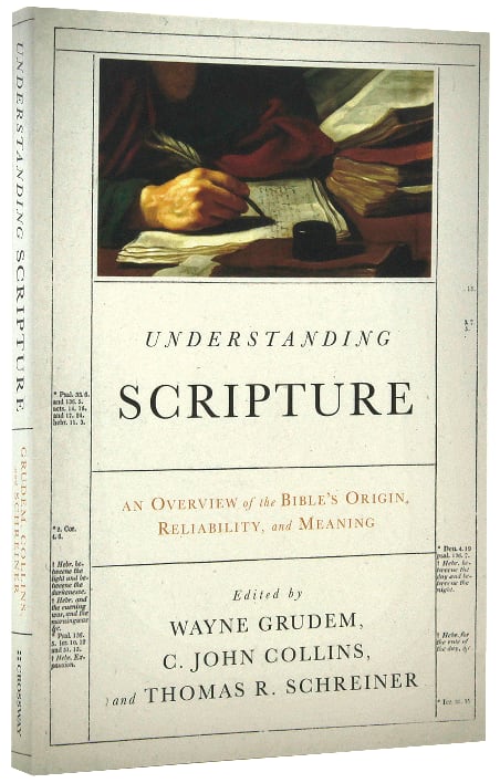 Understanding Scripture: An Overview of the Bible's Origin, Reliability, and Meaning
